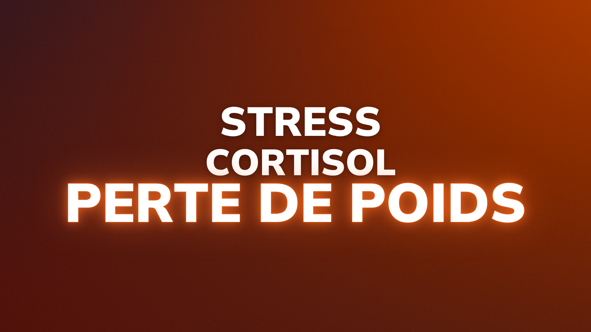 Stress cortisol et perte de poids